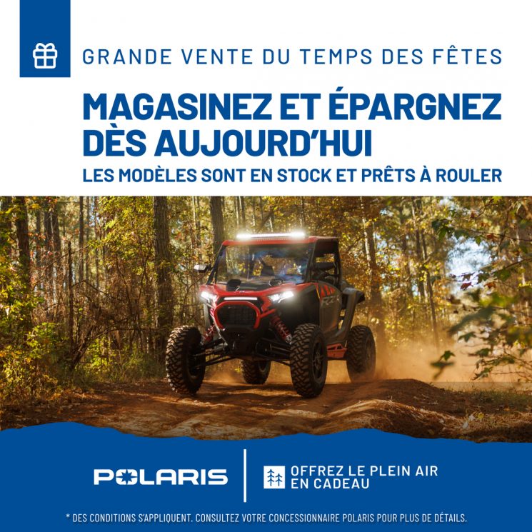 GRANDE VENTE DU TEMPS DES FÊTES – Polaris