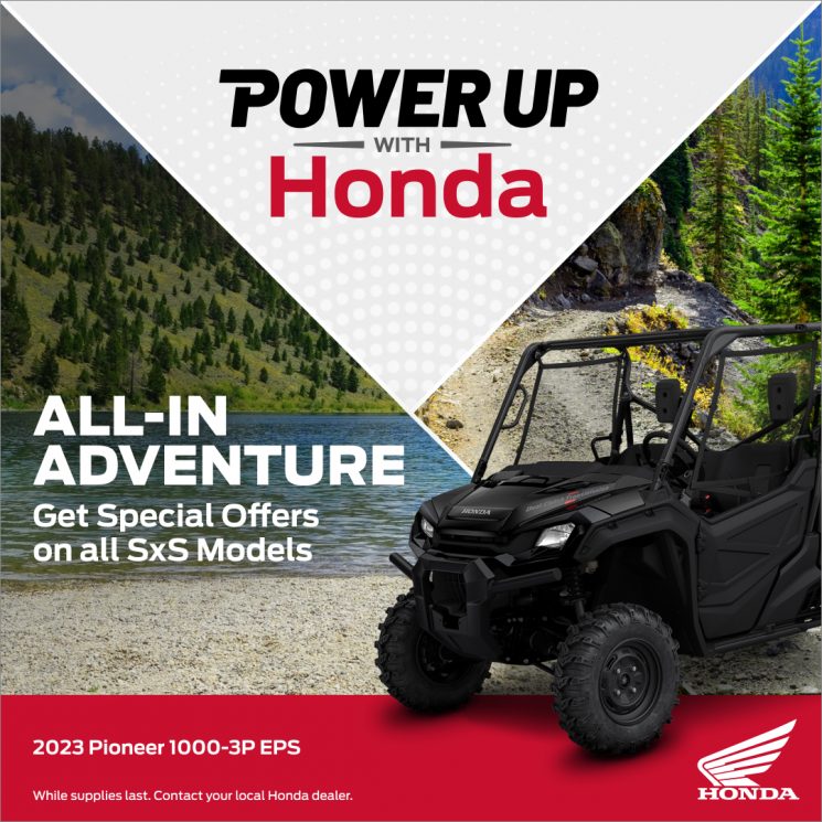 Power Up with Honda – 2023 Side-by-Sides Offer